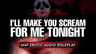 GHOSTFACE Destroys Your Holes & Makes You Scream Tonight | Intense Fuck [M4F Erotic Audio Roleplay]