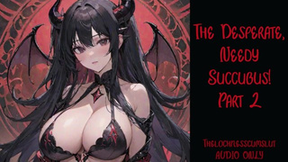 The Desperate, Needy Succubus - Part two | Audio Roleplay Preview